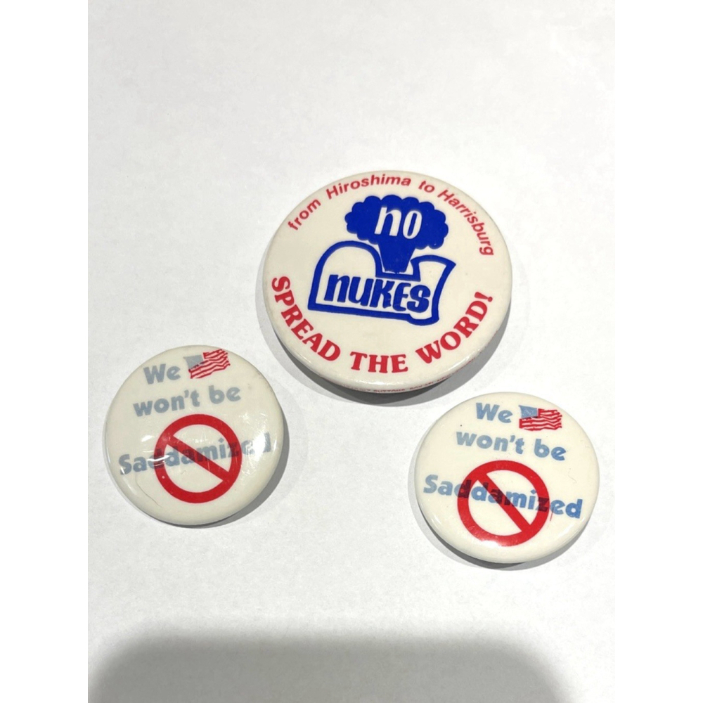 Vintage 1990s‎ Pin Lot Of 3 We Won’t Be Saddamized & Hiroshima No Nukes RARE HTF
